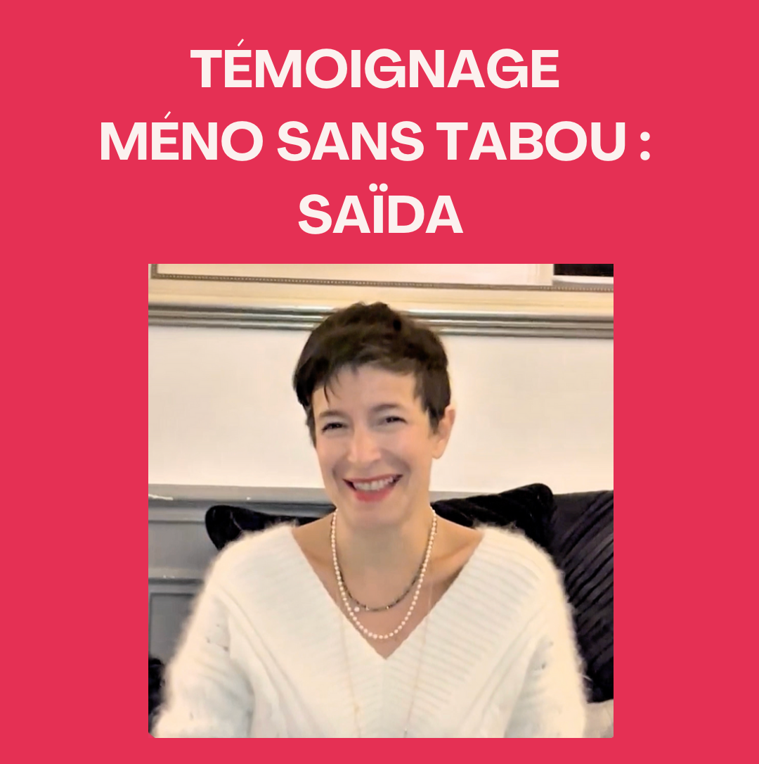 Illustration et photo de Saïda qui témoigne sur la Ménopause Sans Tabou